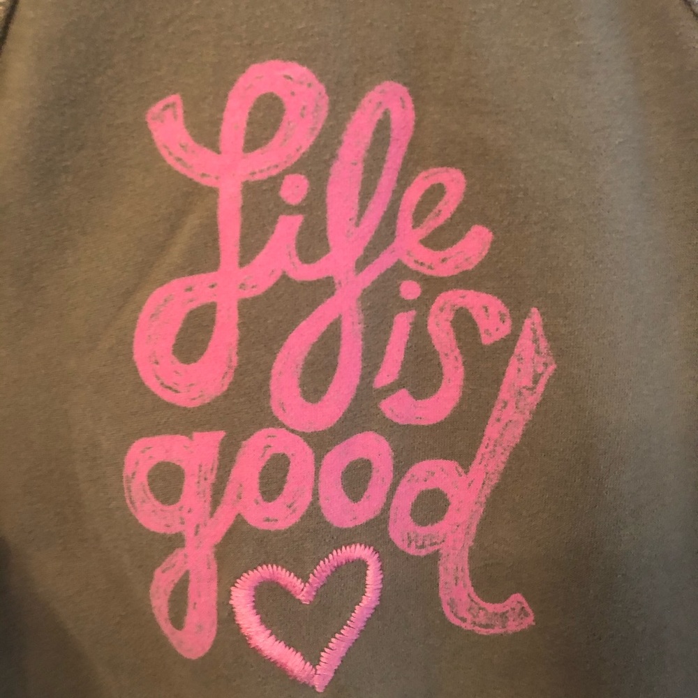 Life is Good hooded sweatshirt